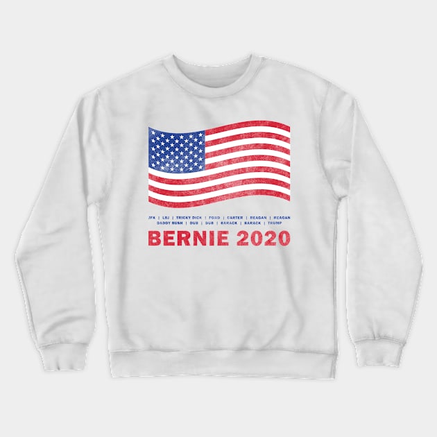 The Next President is...Bernie Sanders (Distressed) Crewneck Sweatshirt by MRFIZZBIN